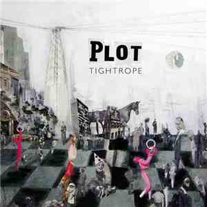 PLOT  - Tightrope