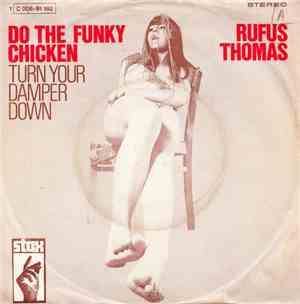 Rufus Thomas - Do The Funky Chicken