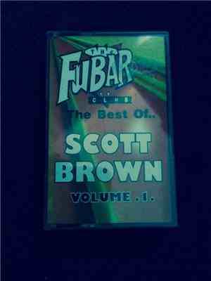 Scott Brown - The Fubar - Best Of Scott Brown (Volume 1)