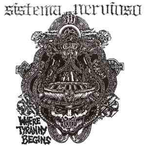 Sistema Nervioso - Where Tyranny Begins