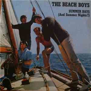 The Beach Boys - Summer Days (And Summer Nights!!) / Beach Boys' Party!