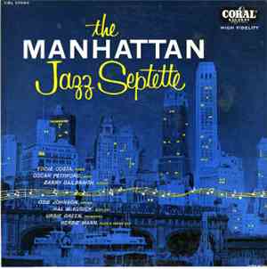 The Manhattan Jazz Septette - The Manhattan Jazz Septette