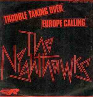 The Nighthawks  - Trouble Taking Over