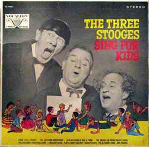 The Three Stooges - Sing For Kids