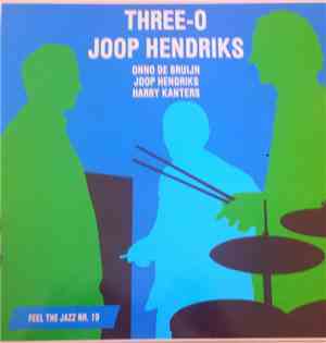 Three-O Joop Hendriks - Feel The Jazz Vol. 19