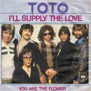 Toto - I'll Supply The Love