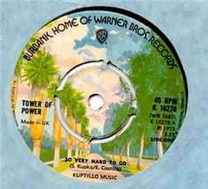 Tower Of Power - So Very Hard To Go