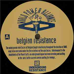 Underground Resistance - Belgian Resistance