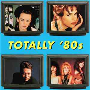 Various - Totally '80s
