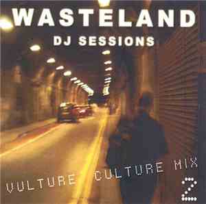 Wasteland  - Vulture Culture Mix 2