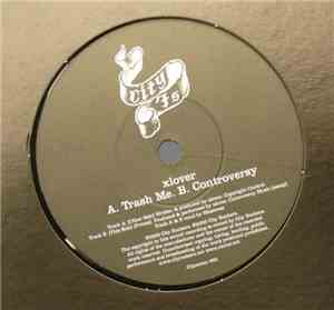 XLOVER - Trash Me / Controversy
