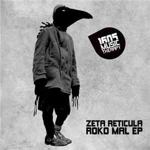 Zeta Reticula - Roko Mal