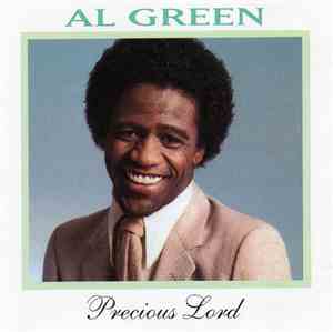 Al Green - Precious Lord