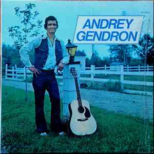 Andrey Gendron - Andrey Gendron