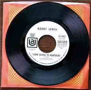 Bobby Lewis  - From Heaven To Heartache / Only For Me