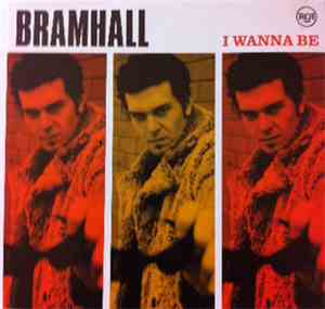 Bramhall - I Wanna Be