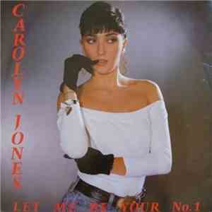 Carolyn Jones  - Let Me Be Your Number N°1