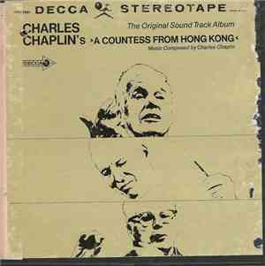 Charles Chaplin - Charles Chaplin's A Countess From Hong Kong - The Original Soundtrack Album