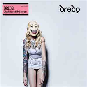 Dredg - Chuckles And Mr.Squeezy