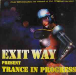 Exit Way - Trance In Progress