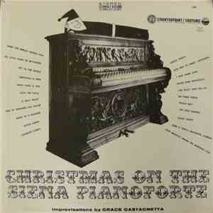 Grace Castagnetta - Christmas On The Siena Pianoforte