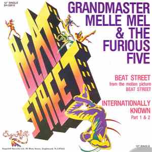 Grandmaster Melle Mel & The Furious Five - Beat Street / Internationally Known