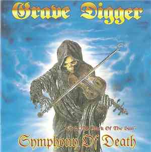 Grave Digger  - Symphony Of Death / The Dark Of The Sun