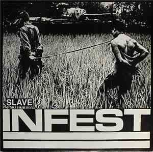 Infest - Slave