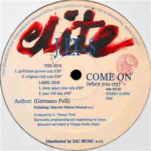 J EX-S - Come On (When You Cry)