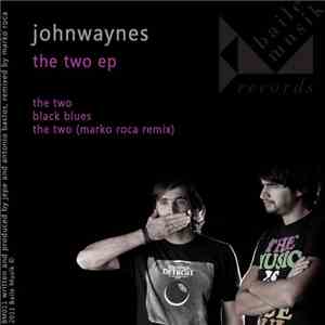 Johnwaynes - The Two EP