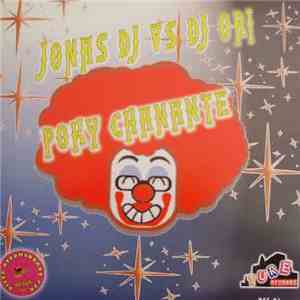 Jonas DJ Vs DJ Ori - Poky Chanante