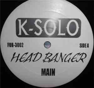 K-Solo - Head Banger