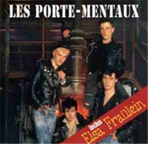Les Porte-Mentaux - Plus D'Amour + Elsa Fraülein