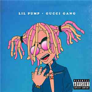 Lil Pump - Gucci Gang