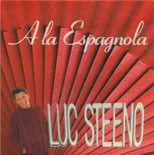 Luc Steeno - A La Espagnola
