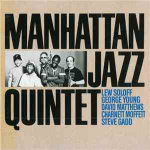 Manhattan Jazz Quintet - Manhattan Jazz Quintet