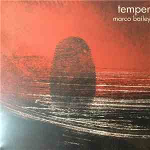 Marco Bailey - Temper