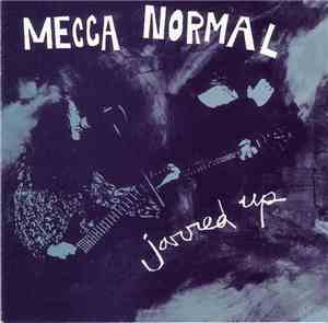 Mecca Normal - Jarred Up