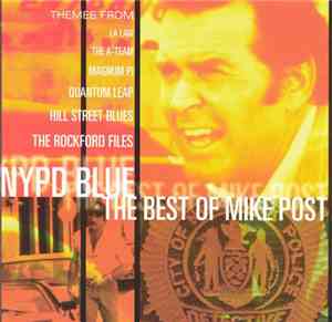 Mike Post - NYPD Blue - The Best Of Mike Post