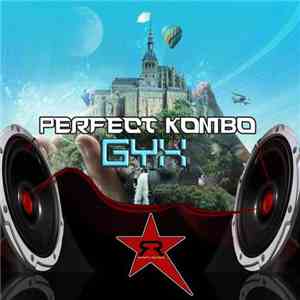 Perfect Kombo - GYX
