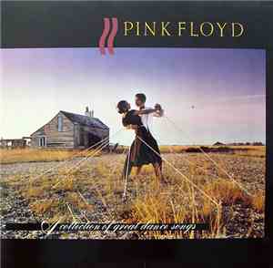 Pink Floyd - A Collection Of Great Dance Songs
