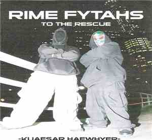 Rime Fytahs - To The Rescue