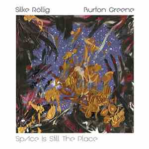 Silke Röllig, Burton Greene - Space Is Still The Place