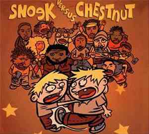 Snoek vs. Chestnut - Snoek vs. Chestnut