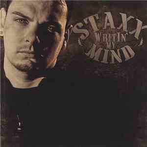 Staxx  - Writin' My Mind