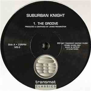 Suburban Knight - The Groove