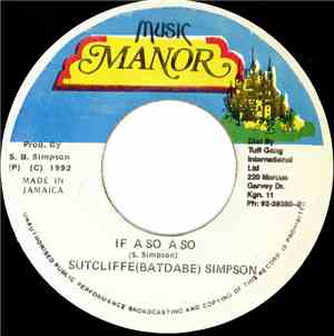 Sutcliffe (Batdabe) Simpson - If A So A So / Version