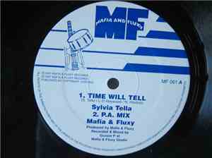 Sylvia Tella / Mafia & Fluxy - Time Will Tell/P.A. Mix