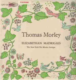 The New York Pro Musica Antiqua - Elizabethan Madrigals