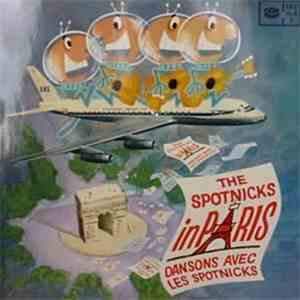 The Spotnicks - The Spotnicks In Paris